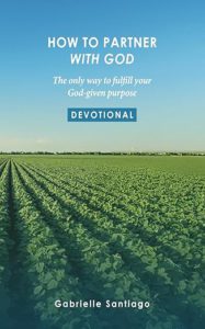 How To Partner With God Devotional